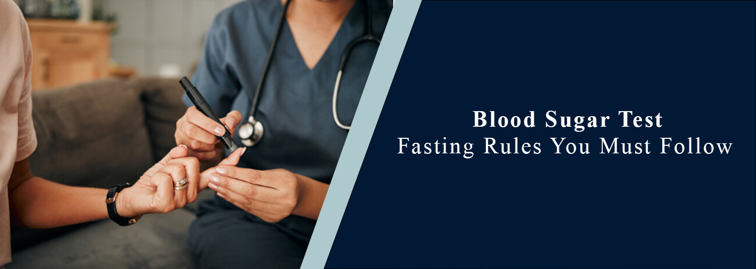 Blood Sugar Test Fasting Rules You Must Follow