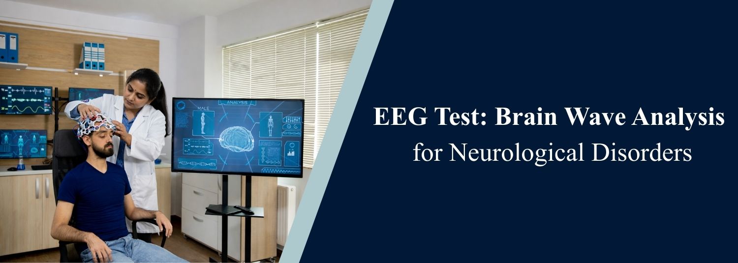 EEG Test Brain Wave Analysis for Neurological Disorders