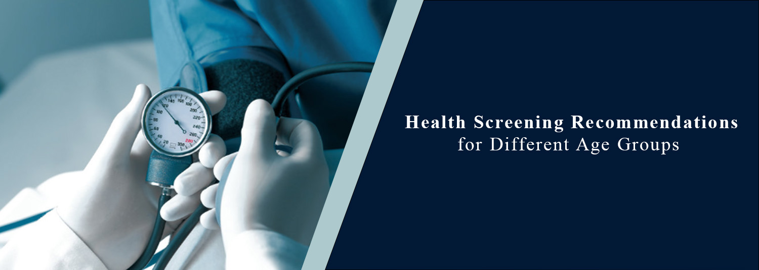 Health Screening Recommendations for Different Age Groups