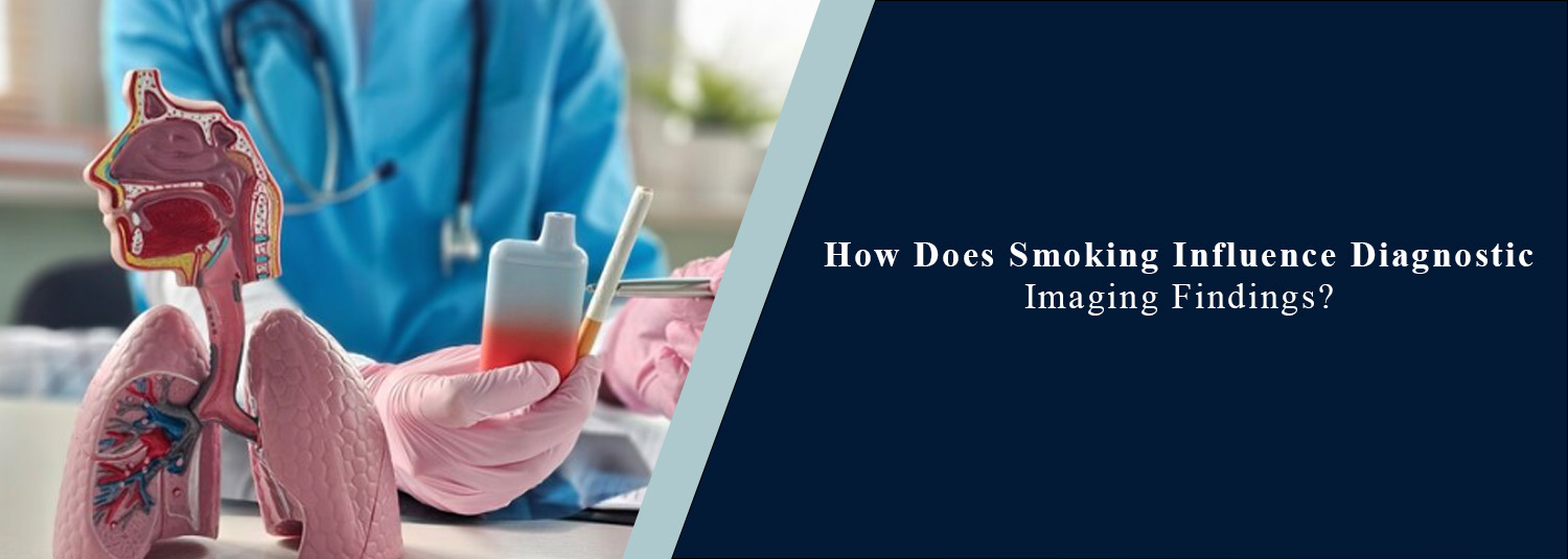 How Does Smoking Influence Diagnostic Imaging Findings?