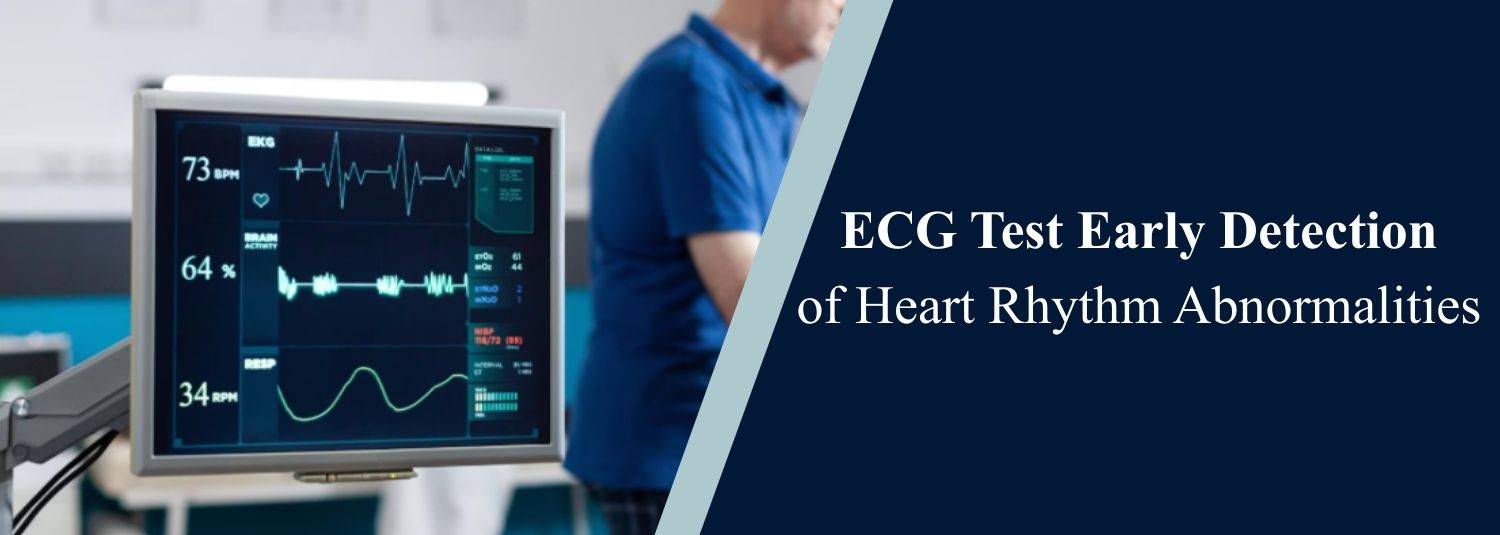 ECG Test Early Detection of Heart Rhythm Abnormalities
